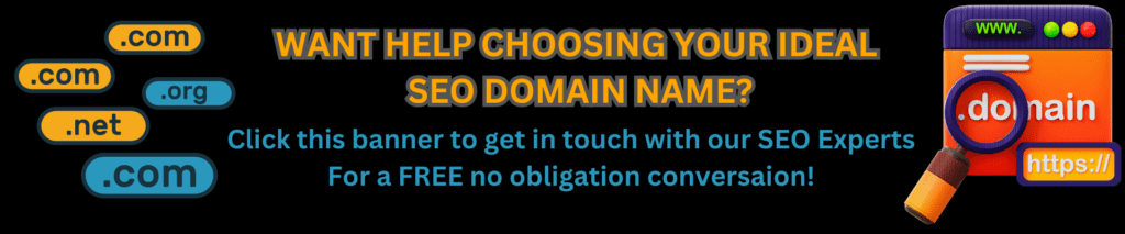 Need help choosing an SEO domain name? CTA Banner to get in touch