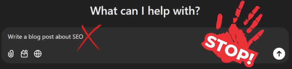 A screenshot of a prompt in an AI chatbot representing how the overuse of AI alone is not what to look for in an SEO content creation service