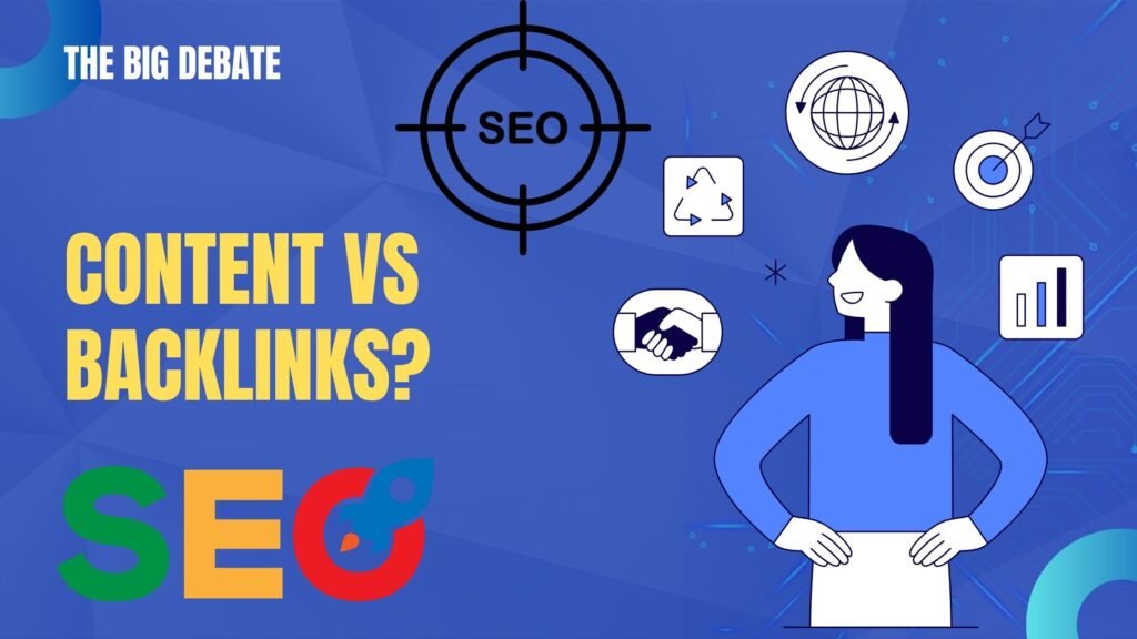 a banner promoting "the big debate" seo content vs backlinks . various search engine related icons and a person thinking