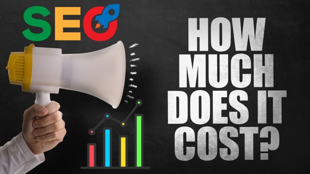 An image asking the question how much does google search engine optimization cost